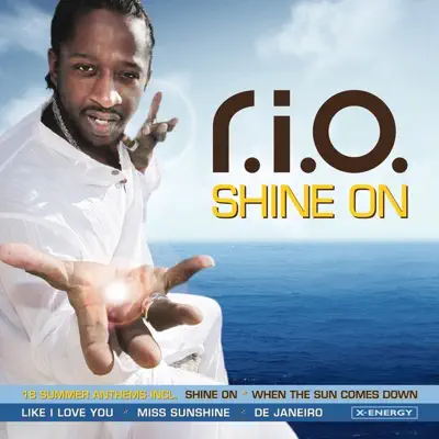 Shine On (Summer Collection) - R.i.o.