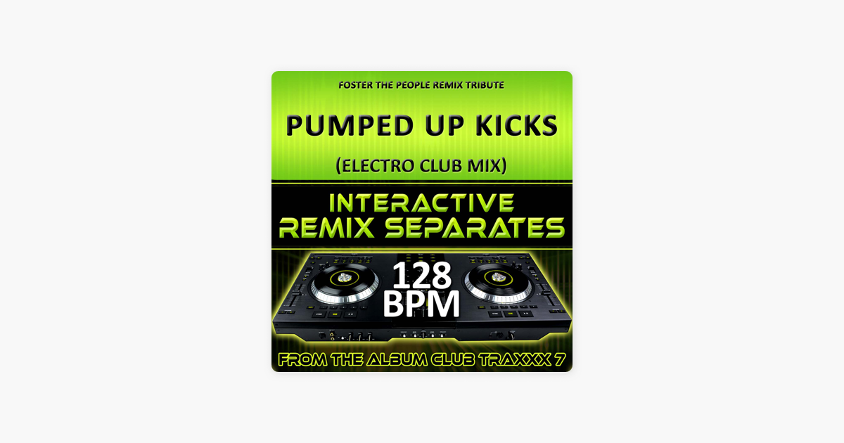 Pumped Up Kicks Foster The People Remix Tribute 128 Bpm
