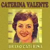 Stream & download Bravo Caterina