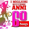 I migliori successi anni - 60 Songs