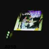 Choose Life 2010 album lyrics, reviews, download
