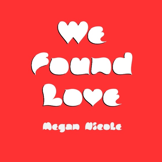 Cover artwork for We Found Love
