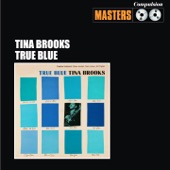 Tina Brooks - Up Tight's Creek