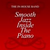 Smooth Jazz Inside The Piano