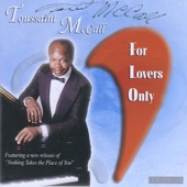 Toussaint McCall - Nothing Takes the Place of You