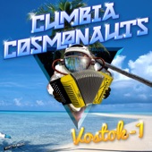 Cumbia Cosmonauts - Vostok-1
