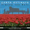 Simeon Ten Holt: Canto Ostinato album lyrics, reviews, download