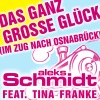 Das ganz große Glück (im Zug nach Osnabrück) [Party-Version] {feat. Tina Franke} - EP