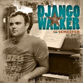 Django Walker - Everything About You
