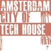 Amsterdam City of Tech House 7