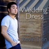 Kevin Lien - Wedding Dress (English Version)