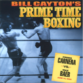Primo Carnera vs. Max Baer: Bill Cayton's Prime Time Boxing (Unabridged) - Bill Cayton