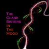 Clark Sisters - In the Mood