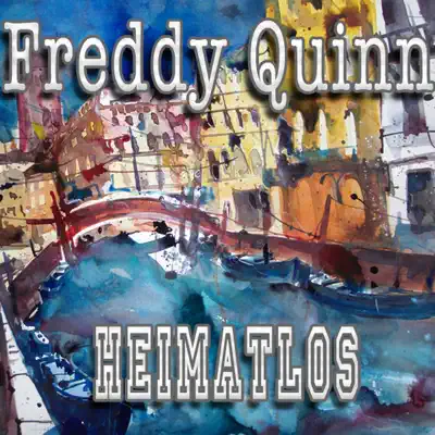 Heimatlos - Single - Freddy Quinn
