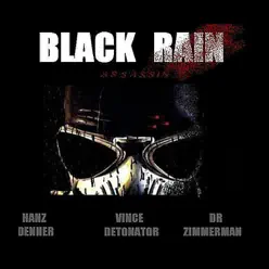 Black Rain - Black Rain Black Rain - Black Rain
