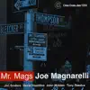Mr. Mags album lyrics, reviews, download