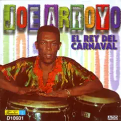 El Rey del Carnaval by Joe Arroyo album reviews, ratings, credits