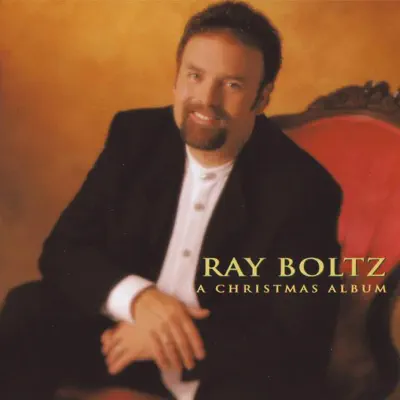 A Christmas Album - Ray Boltz