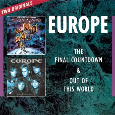 The Final Countdown & Out of This World - Europe The Final Countdown & Out of This World - Europe