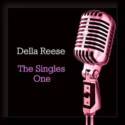 Singles One - Della Reese Singles One - Della Reese