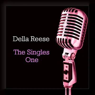 Singles One - Della Reese Singles One - Della Reese