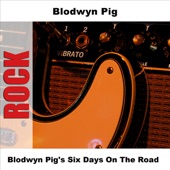 Blodwyn Pig's Six Days On the Road artwork