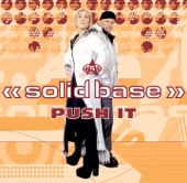 Solid Base - Push It (Radio Mix)
