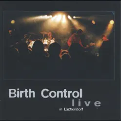 Live In Lachendorf - Birth Control