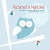 Stream & download Nocturnes for Night Owls: Classical Treasures for Sweet Dreams