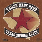 Tailor Made Band - Miles & Miles Of Texas