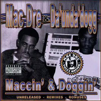 Maccin' & Doggin' - Mac Dre Maccin' & Doggin' - Mac Dre