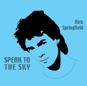 Rick Springfield - Speak to the Sky
