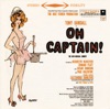 Oh Captain! (Original Broadway Cast Recording)