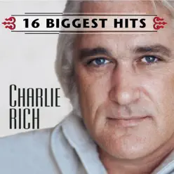 16 Biggest Hits: Charlie Rich - Charlie Rich