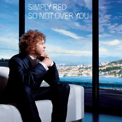 So Not Over You (Radio Edit) - Simply Red