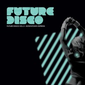Future Disco, Vol. 5: Downtown Express artwork