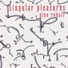 Singular Pleasures