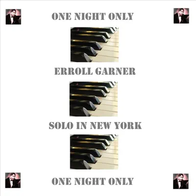 Solo In New York - Erroll Garner Solo In New York - Erroll Garner