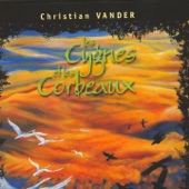 Vander: Les Cygnes et Les Corbeaux