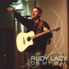 On My Way by Rudy Lacy album reviews, ratings, credits