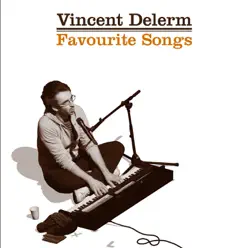 Favourite Songs - Vincent Delerm