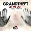 Let Me Out (feat. Alixe Turner) [Remixes] - Single