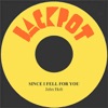 Since I Fell For You - Single