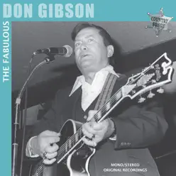 Country Songs: The Fabulous Don Gibson - Don Gibson