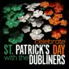 Stream & download Celebrate St. Patrick's Day with The Dubliners - EP