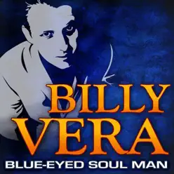 Blue-Eyed Soul Man - Billy Vera Blue-Eyed Soul Man - Billy Vera