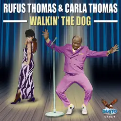 Walkin' the Dog (Bonus Track Version) - Carla Thomas