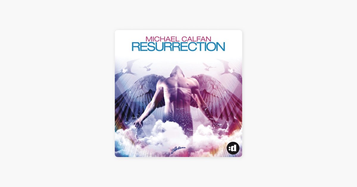 Resurrection (Axwell's Recut Radio Edit) by Michael Calfan — Song on Apple  Music