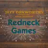 Redneck Games (with Alan Jackson) - Single album lyrics, reviews, download