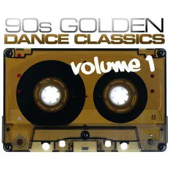 90s Golden Dance Classics Vol. 1 by Various Artists album reviews, ratings, credits